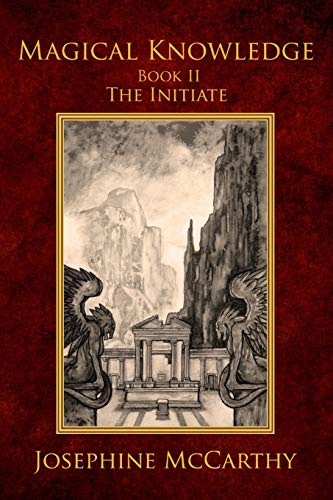 Magical Knowledge II - The Initiate von Tadehent Books