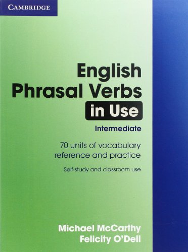 English Phrasal Verbs in Use Intermediate (Vocabulary in Use)