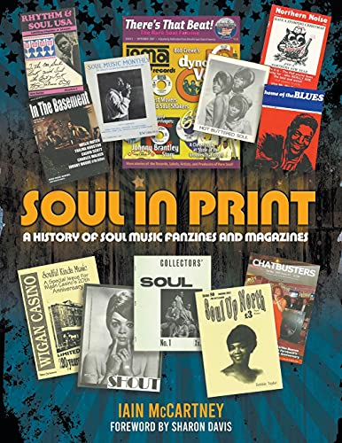Soul in Print: A History of Soul Fanzines and Magazines von New Haven Publishing Ltd