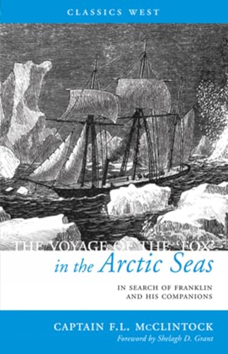 Voyage of the 'Fox' in the Arctic Seas: In Search of Franklin and His Companions