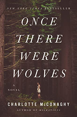 Once There Were Wolves von Flatiron Books