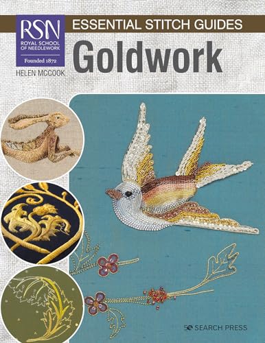 Goldwork: Large Format Edition (Rsn Essential Stitch Guides) von Search Press