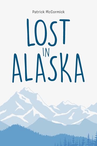Lost in Alaska von Hawes & Jenkins