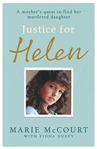 Justice for Helen: A Mother's Quest to Find Her Missing Daughter von John Blake