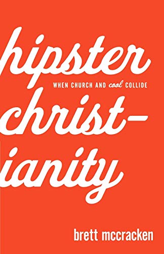 Hipster Christianity: When Church And Cool Collide Hipster Christianity: When Church And Cool Collide