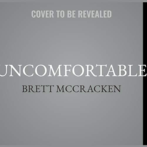 Uncomfortable: The Awkward and Essential Challenge of Christian Community von Christianaudio