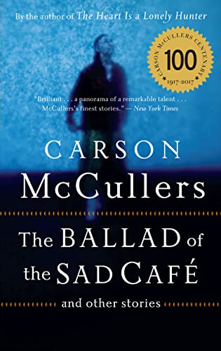 The Ballad of the Sad Cafe: and Other Stories von Mariner