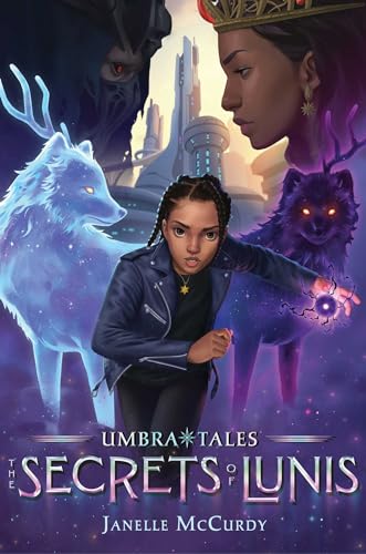 The Secrets of Lunis (Umbra Tales, 3, Band 3)