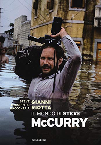 Il mondo di Steve McCurry von Mondadori Electa