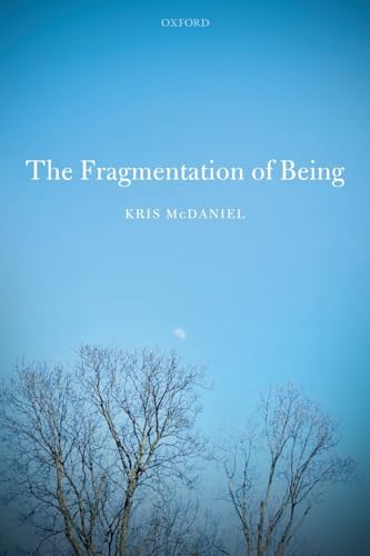 The Fragmentation of Being