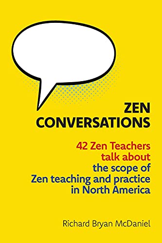 Zen Conversations: The Scope of Zen Teaching and Practice in North America von The Sumeru Press Inc.