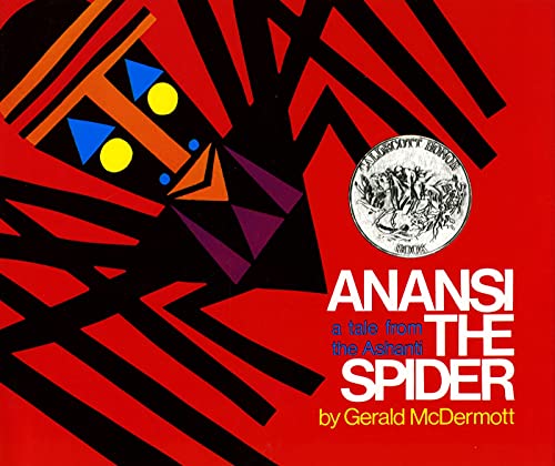 Anansi the Spider: A Tale from the Ashanti Anansi the Spider: A Tale from the Ashanti