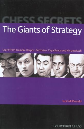 Chess Secrets: The Giants of Strategy (Everyman Chess)