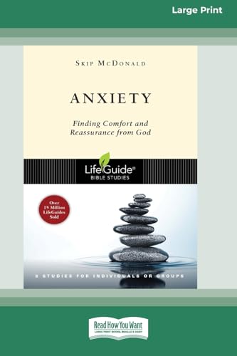 Anxiety: Finding Comfort and Reassurance from God (16pt Large Print Format) von ReadHowYouWant