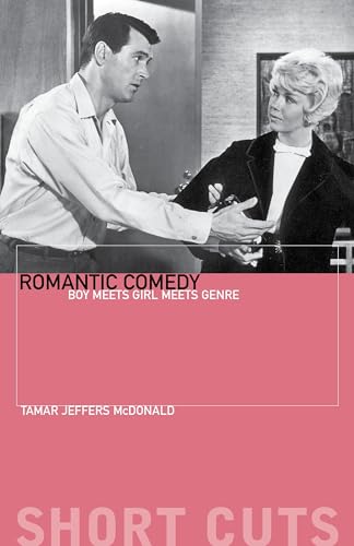 Romantic Comedy: Boy Meets Girl Meets Genre (Short Cuts)
