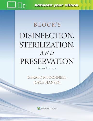 Block’s Disinfection, Sterilization, and Preservation von LWW