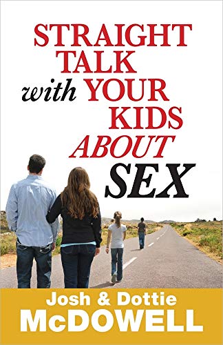 Straight Talk with Your Kids about Sex