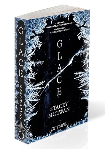 Glace: La trilogie des glaces, I