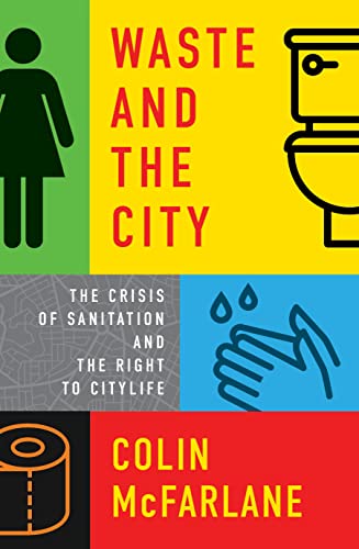 Waste and the City: The Crisis of Sanitation and the Right to Citylife von Verso Books