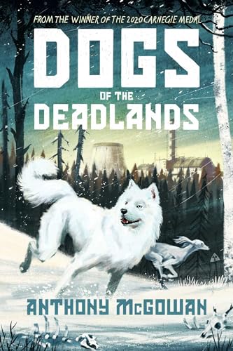 Dogs of the Deadlands: Shortlisted for the Week Junior Book Awards von Rock the Boat