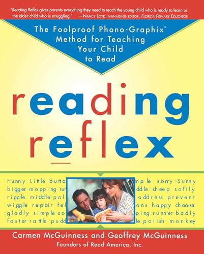 Reading Reflex: The Foolproof Phono-Graphix Method for Teaching Your Child to Read von Free Press