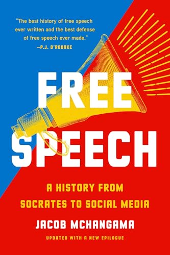 Free Speech: A History from Socrates to Social Media von Basic Books