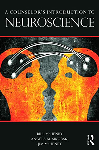 A Counselor’s Introduction to Neuroscience von Routledge