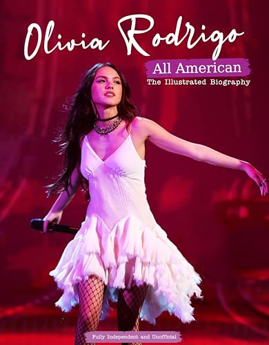 Olivia Rodrigo - All American: The Illustrated Biography von Sona Books