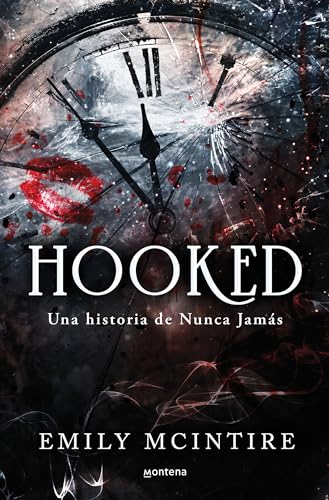 Hooked (Nunca Jamás 1): El retelling oscuro de Peter Pan que te cautivará (Lo más visto, Band 1)