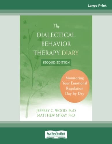 Dialectical Behavior Therapy Diary: Monitoring Your Emotional Regulation Day by Day von ReadHowYouWant