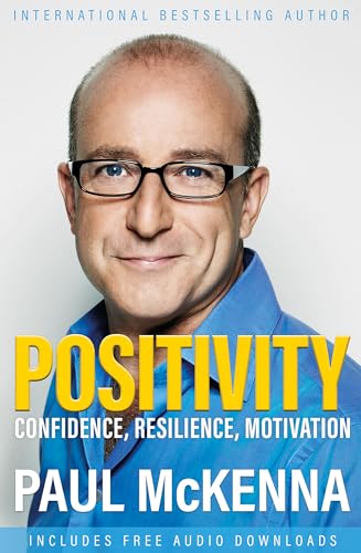 Positivity: Confidence, Resilience, Motivation von Headline Welbeck Non-Fiction