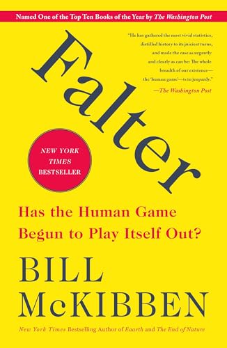Falter: Has the Human Game Begun to Play Itself Out? Falter: Has the Human Game Begun to Play Itself Out? von Holt McDougal