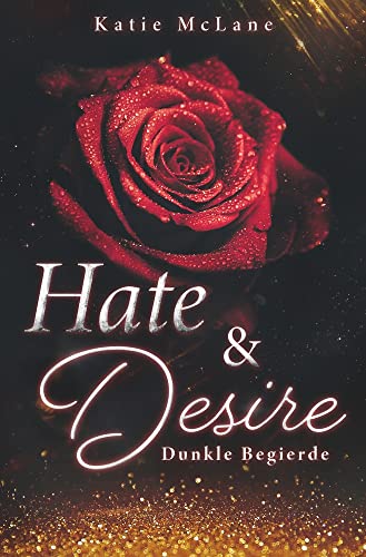 Hate & Desire - Dunkle Begierde (L.A. Clash) von tolino media