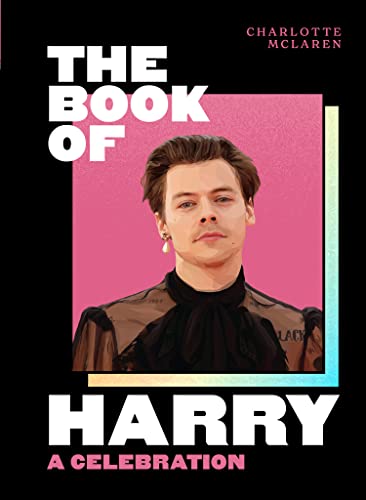 The Book of Harry: A Celebration of Harry Styles von HarperCollins
