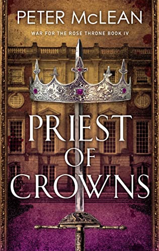 Priest of Crowns (War for the Rose Throne) von Jo Fletcher Books