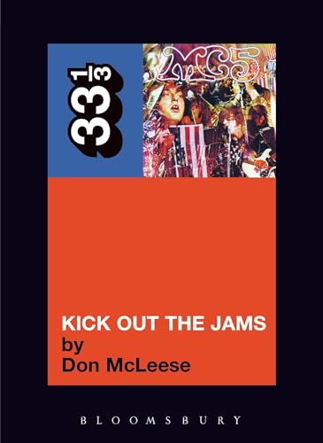 Kick Out the Jams: 33 1/3 von Continuum