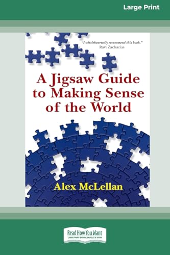 A Jigsaw Guide to Making Sense of the World (16pt Large Print Format) von ReadHowYouWant