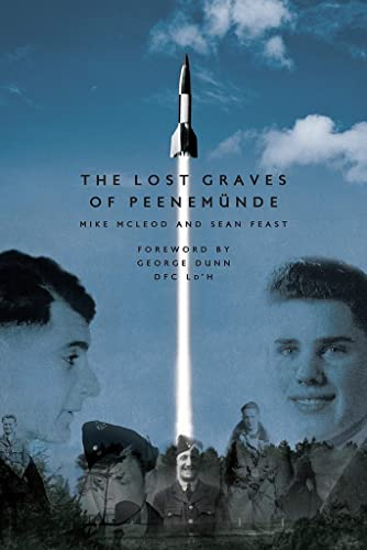 The Lost Graves of Peenemünde von Fighting High