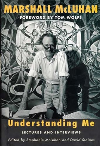 Understanding Me: Lectures and Interviews (Mit Press)