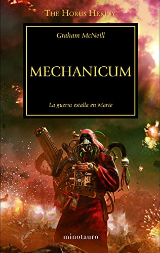 Mechanicum, 9: La guerra estalla en Marte (Warhammer The Horus Heresy, Band 9) von Minotauro