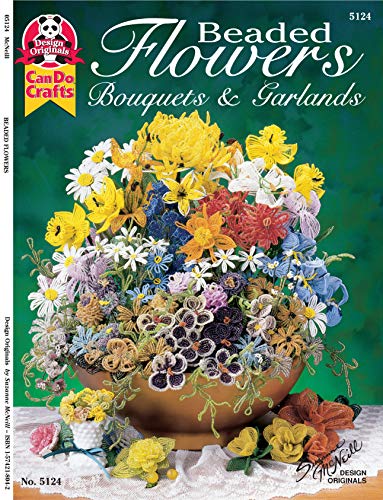 Beaded Flowers, Bouquets, & Garlands Beaded Flowers, Bouquets, & Garlands