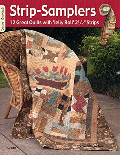 Strip-Samplers: 12 Great Quilts with 'jelly Roll' 2 1/2" Strips
