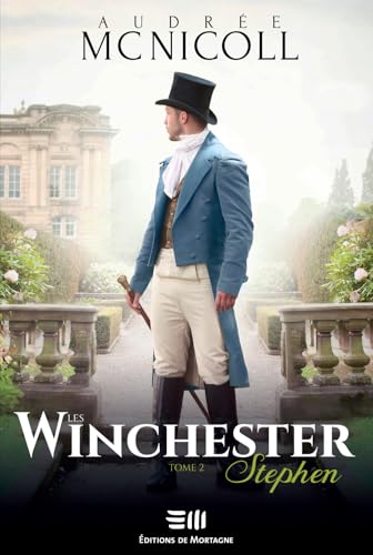 Les Winchester Tome 2 - Stephen Les Winchester Tome 2 - Stephen von DE MORTAGNE