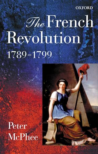 The French Revolution, 1789-1799 The French Revolution, 1789-1799 von Oxford University Press