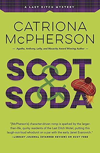 Scot & Soda (Last Ditch Mystery, Band 2)