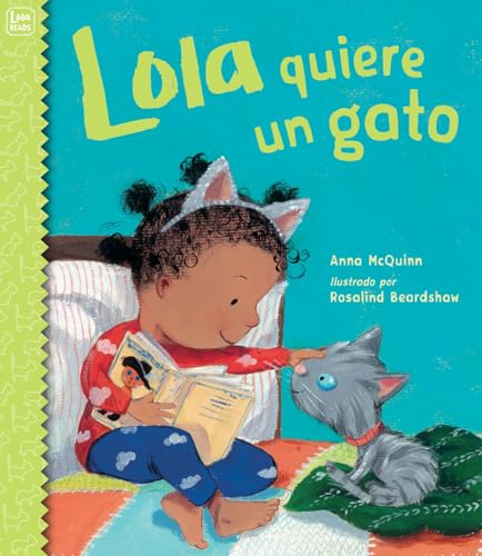 Lola Quiere Un Gato (Lola Reads)