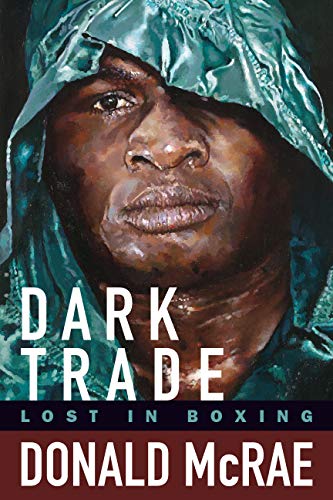 Dark Trade: Lost in Boxing: Lost in Boxing