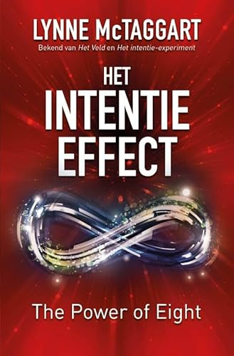 Het intentie-effect: The Power of Eight von AnkhHermes, Uitgeverij