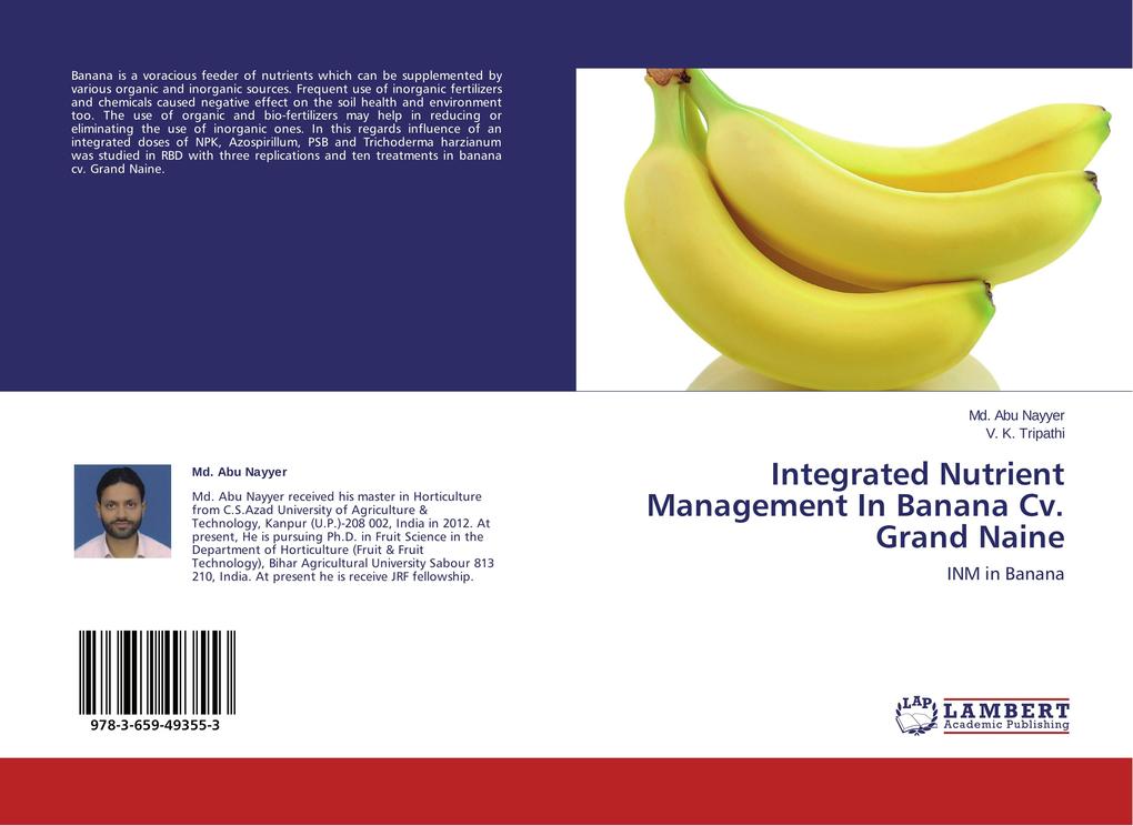 Integrated Nutrient Management In Banana Cv. Grand Naine von LAP LAMBERT Academic Publishing