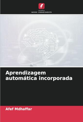 Aprendizagem automática incorporada: DE von Edições Nosso Conhecimento